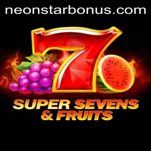 Unveiling 7SuperSevensFruits: A Comprehensive Guide with Neonstar Bonus