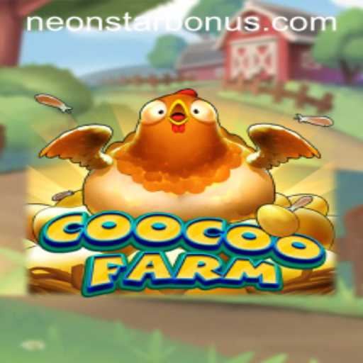CooCooFarm: Navigating the Whimsical World with Neonstar Bonus
