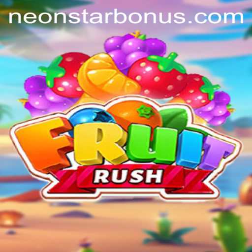 FruitRush: The Thrilling Adventure of Neonstar Bonus
